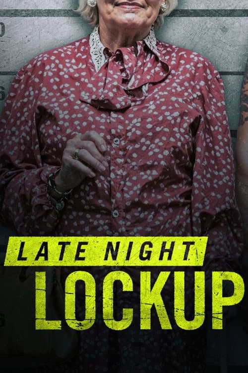 Late Night Lockup Season 2 poster