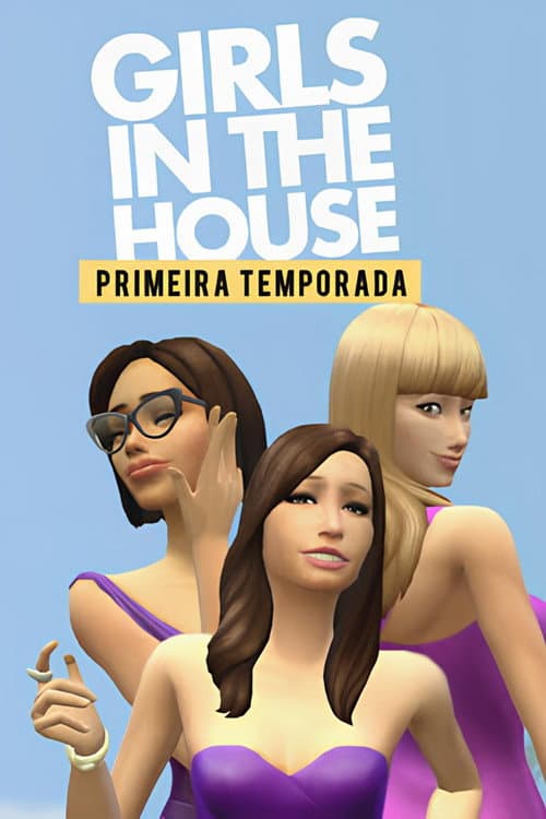 Girls in the House Season 1 poster