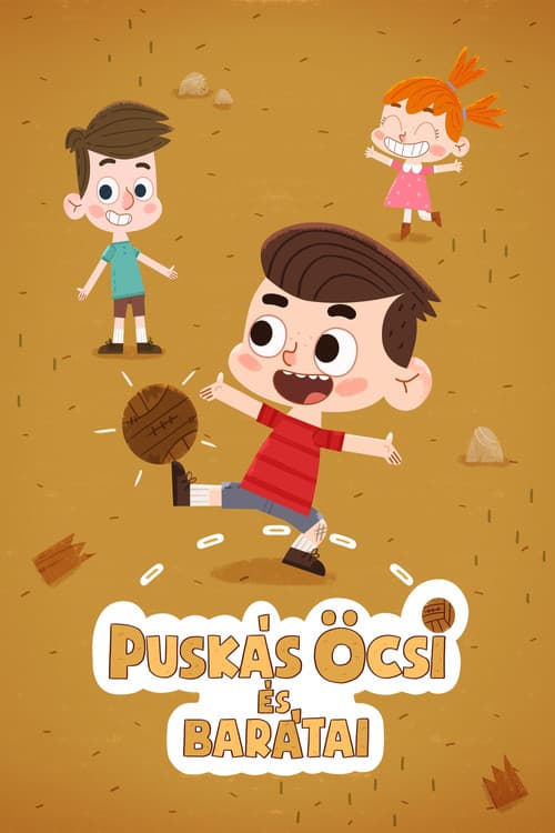 Puskás Öcsi és Barátai Season 1 poster