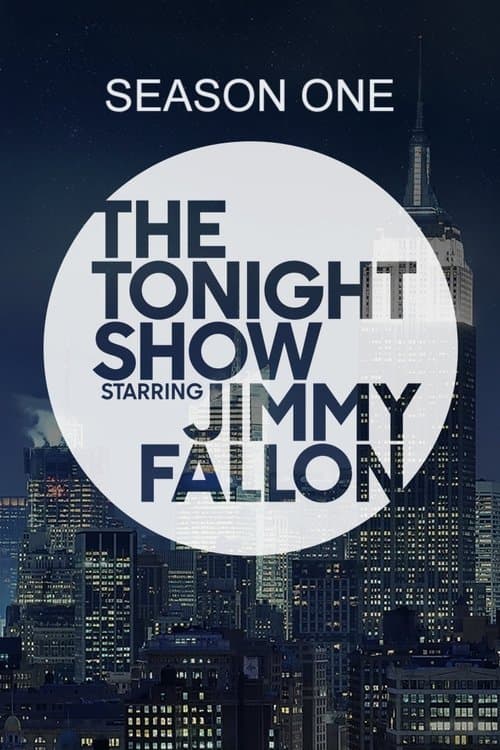 The Tonight Show Starring Jimmy Fallon Season 1 poster