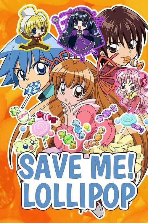 Save Me! Lollipop Season 1 poster
