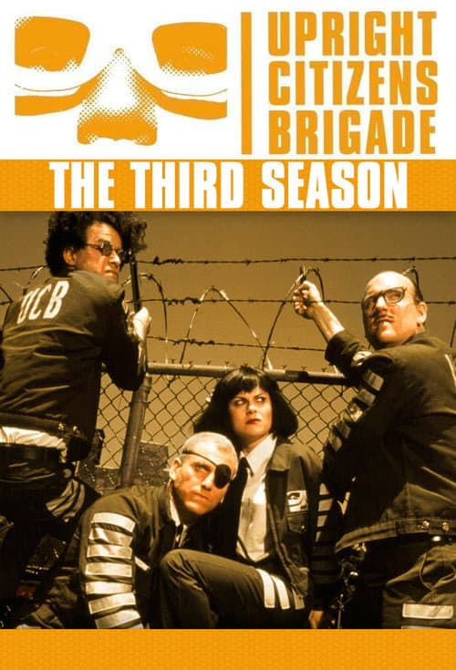 Upright Citizens Brigade Season 3 poster