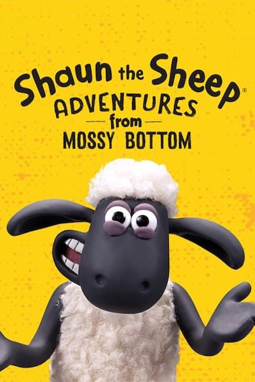 Shaun the Sheep: Adventures from Mossy Bottom Season 1 poster