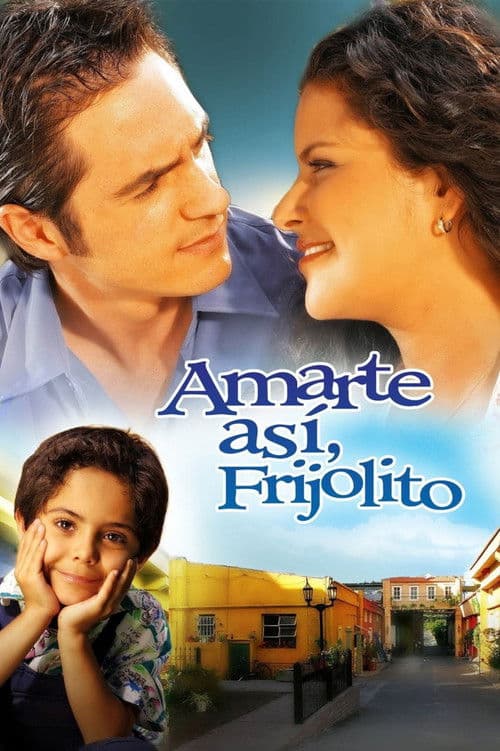 Amarte así, Frijolito Temporada 1 poster