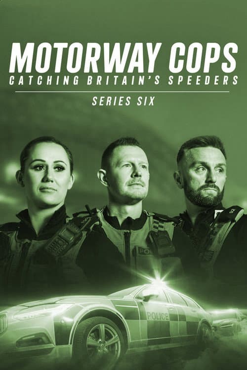 Motorway Cops: Catching Britain's Speeders Series  6 poster