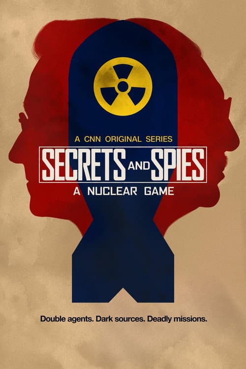 Secrets & Spies: A Nuclear Game Season 1 poster