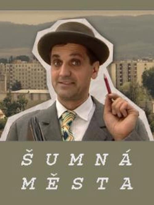 Šumná města Season 1 poster