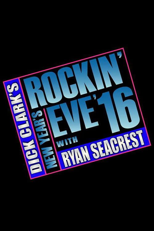Dick Clark's New Year's Rockin' Eve with Ryan Seacrest 2015 poster