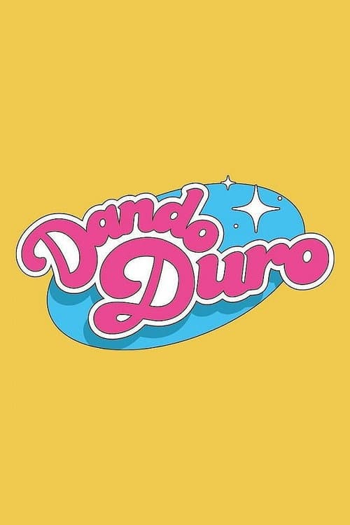 Dando Duro Season 1 poster