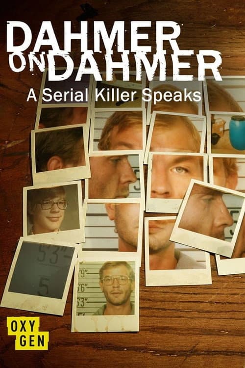 Dahmer on Dahmer: A Serial Killer Speaks Season 1 poster