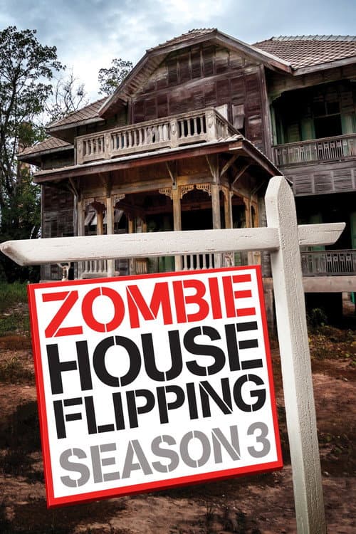 Zombie House Flipping Season 3 poster
