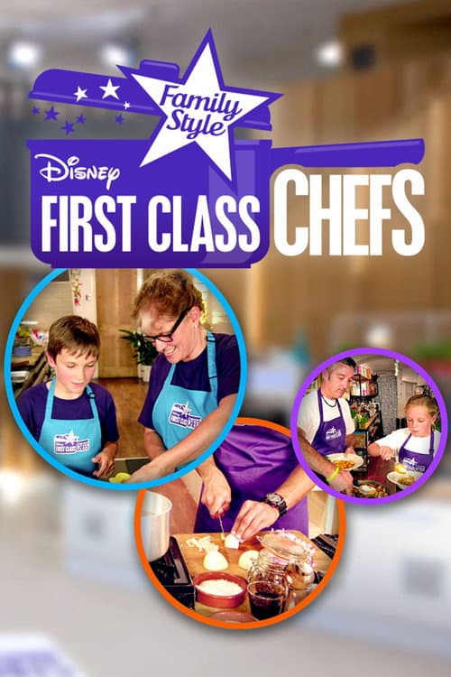 First Class Chefs: Family Style Season 1 poster