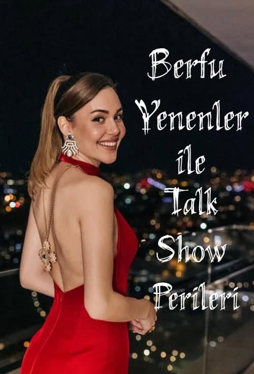 Berfu Yenenler ile Talk Show Perileri Season 2 poster