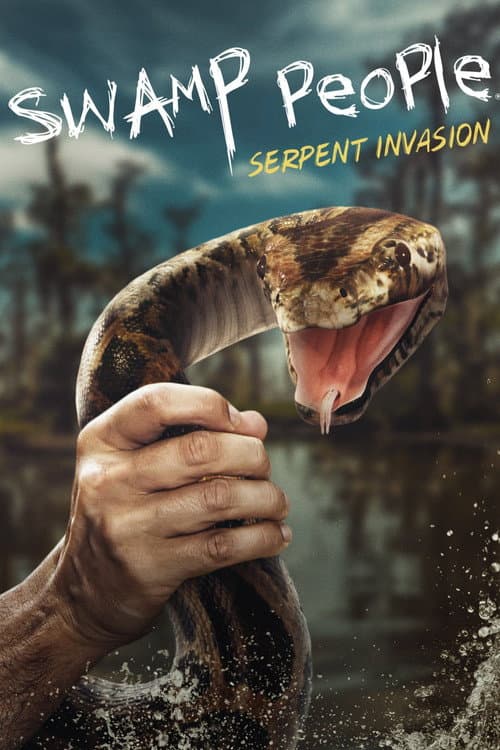 Swamp People: Serpent Invasion Season 3 poster