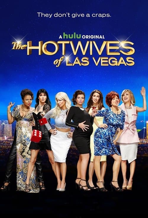 The Hotwives of Las Vegas The Hotwives of Las Vegas poster