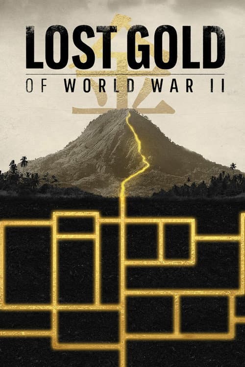 Lost Gold of World War II Season 1 poster