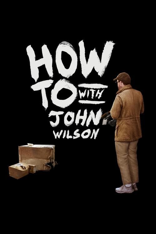 How To with John Wilson Season 3 poster