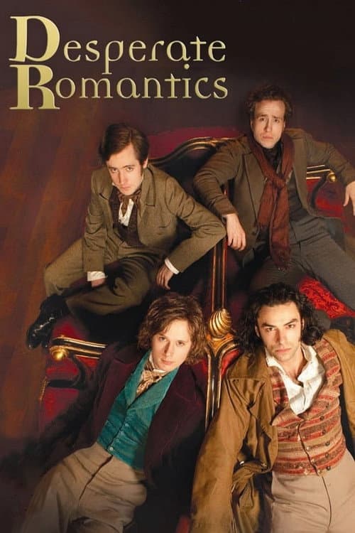 Desperate Romantics Miniseries poster