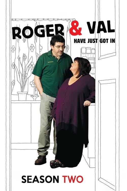 Roger & Val Have Just Got In Season 2 poster