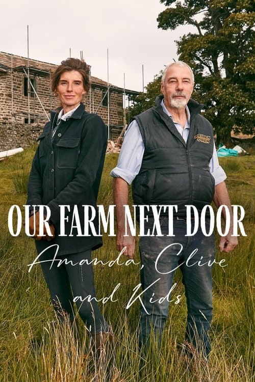 Our Farm Next Door: Amanda, Clive and Kids Series 1 poster