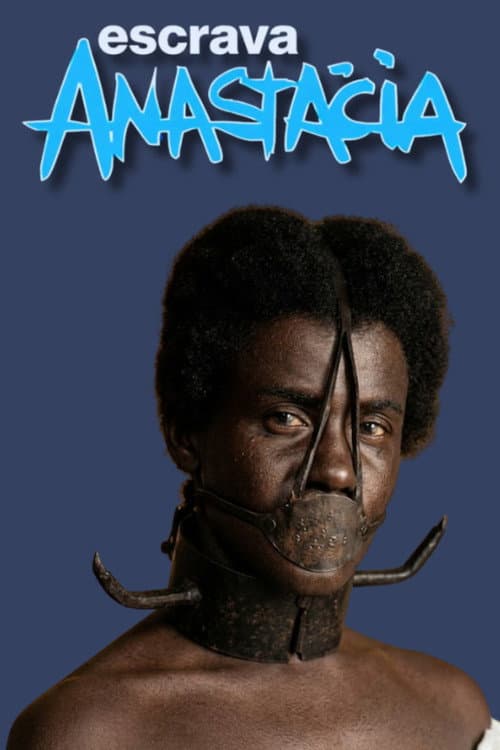 Escrava Anastácia Season 1 poster