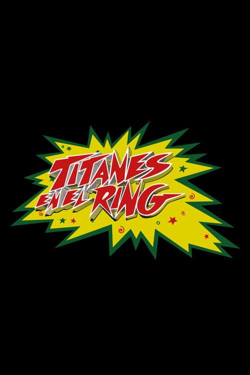 Titanes en el ring Season 2 poster