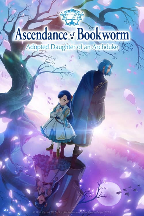Ascendance of a Bookworm Adopted Daughter of an Archduke poster