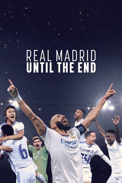Real Madrid: Until the End Season 1 poster