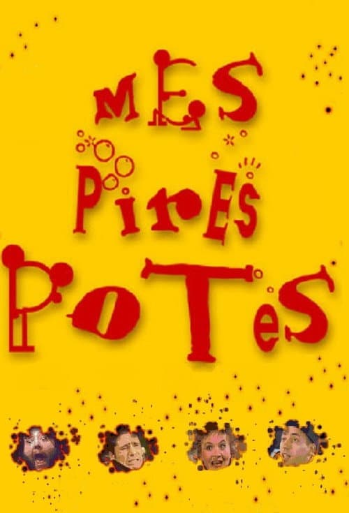 Mes pires potes Season 1 poster