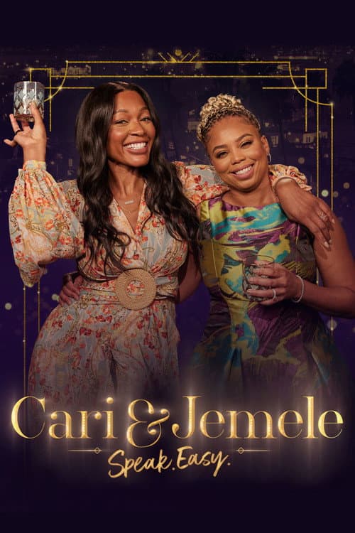 Cari & Jemele: Speak.Easy. Season 1 poster