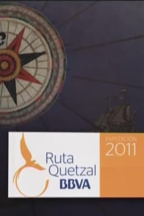 Ruta Quetzal 2011 Season 1 poster