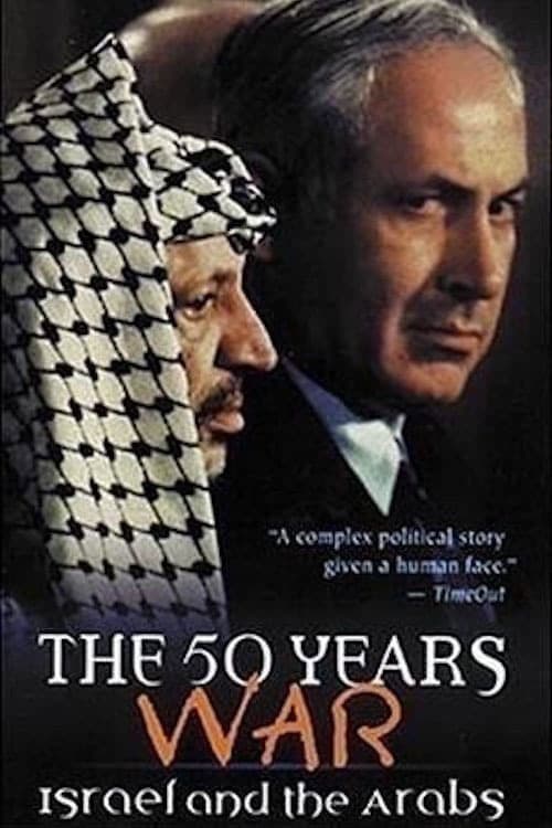 The 50 Years War: Israel and the Arabs Season 1 poster