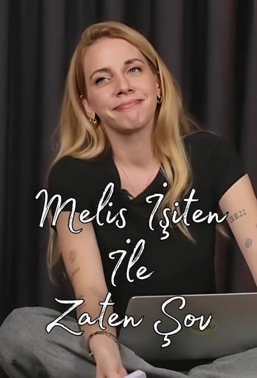 Melis İşiten ile Zaten Şov Season 2 poster