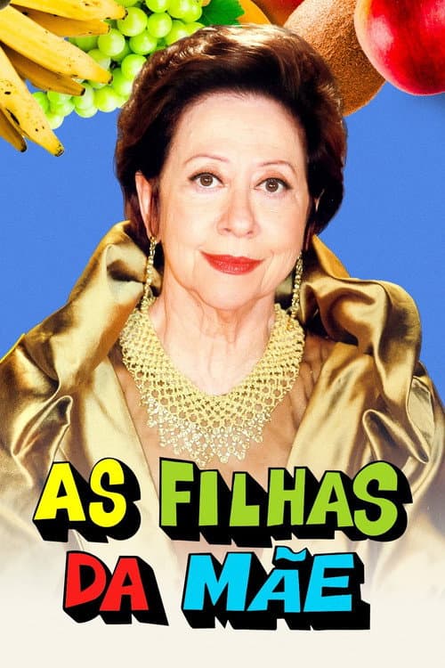 As Filhas da Mãe Season 1 poster
