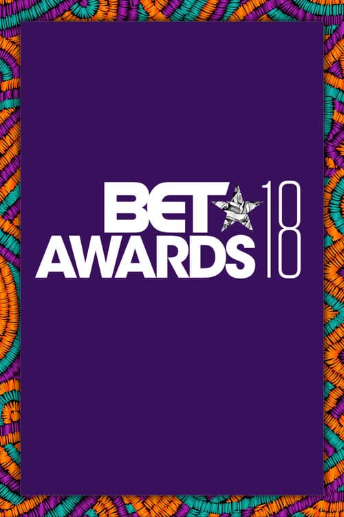 BET Awards BET Awards 2018 poster