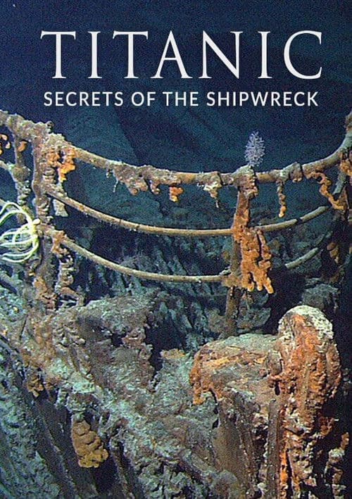 Titanic: Secrets of the Shipwreck Season 1 poster