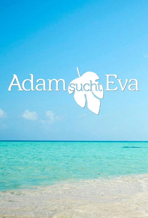 Adam sucht Eva - Gestrandet im Paradies Season 2 poster