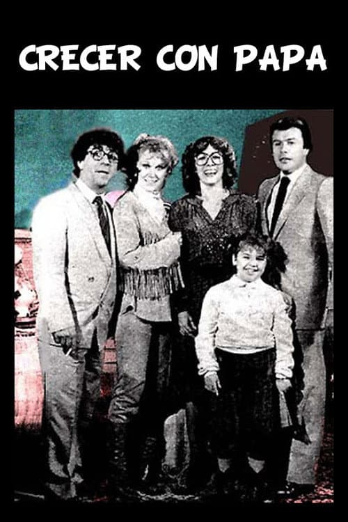 Crecer con papá Season 1 poster