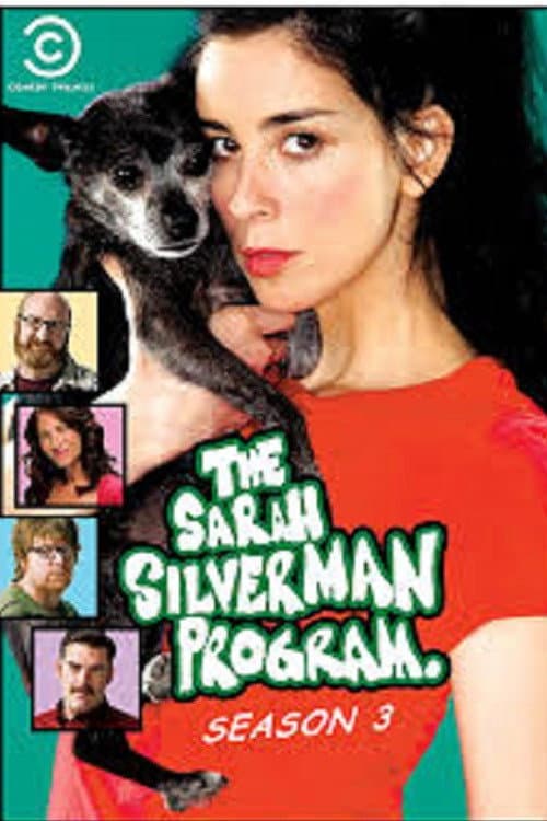 The Sarah Silverman Program. Season 3 poster