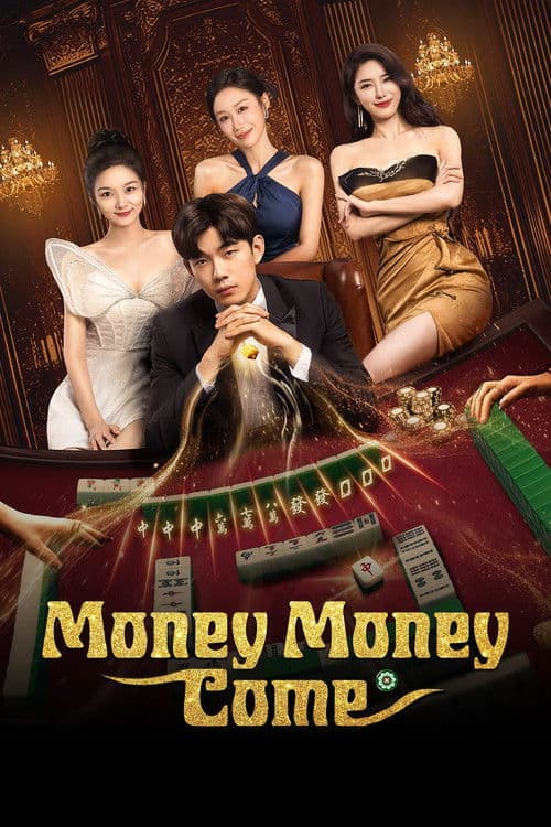 Money Money Come Season 1 poster