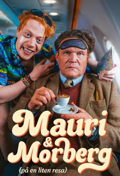 Mauri och Morberg - på en liten resa Season 1 poster