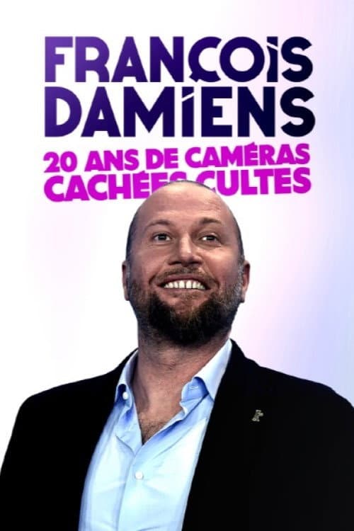 François Damiens : 20 ans de caméras cachées cultes Season 1 poster