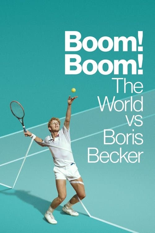 Boom! Boom! The World vs Boris Becker Miniseries poster
