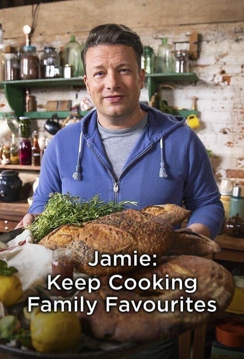 Jamie: Keep Cooking Family Favourites Season 2 poster