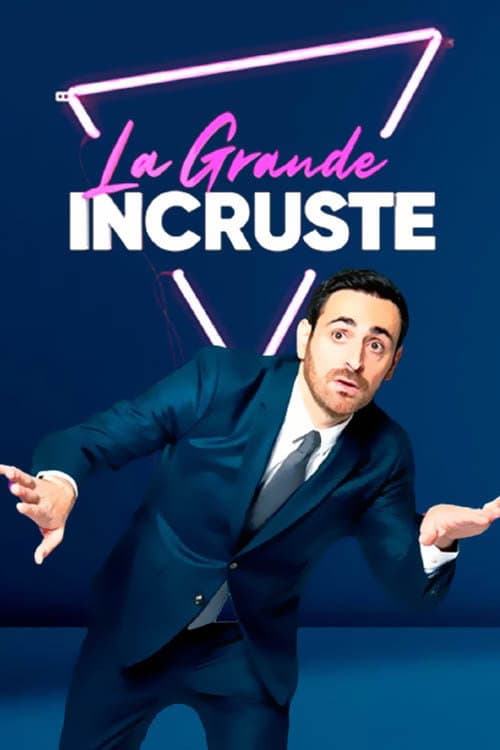 La Grande Incruste Season 1 poster