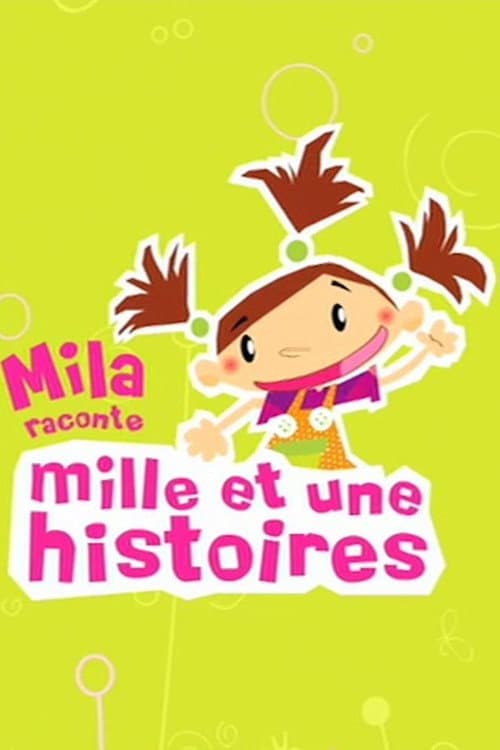 Mila, raconte mille et une histoires Season 1 poster