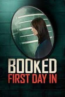Booked: First Day In Season 1 poster