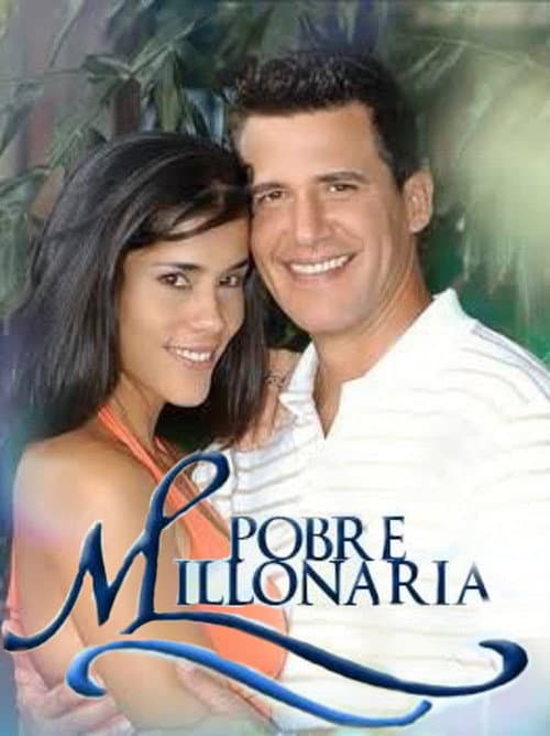 Pobre Millonaria Season 1 poster