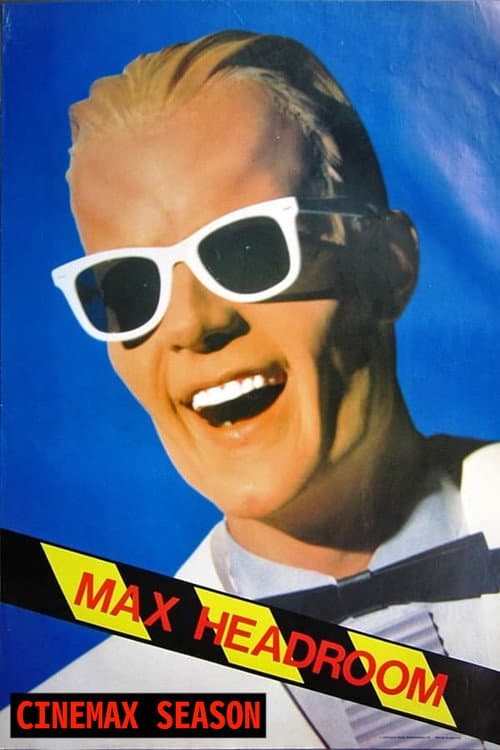 The Original Max Talking Headroom Show Season 1 poster