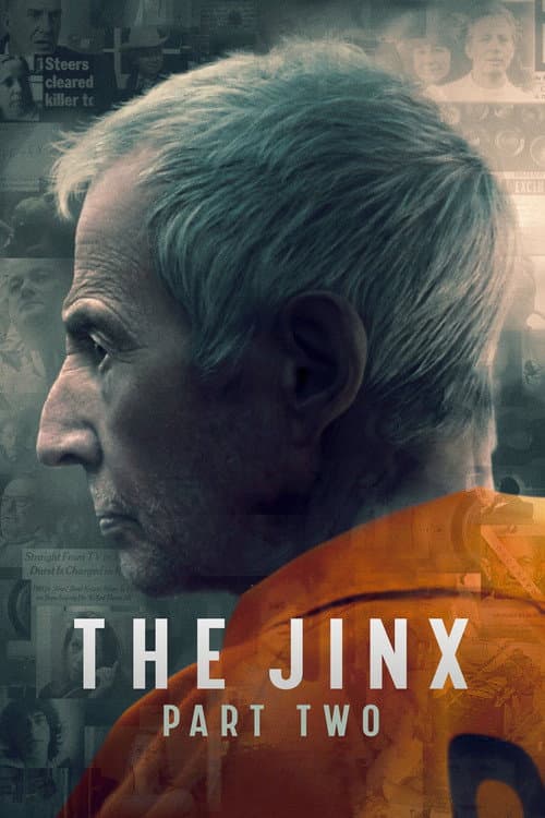The Jinx: The Life and Deaths of Robert Durst Part Two poster